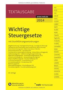 Wichtige Steuergesetze: mit Durchführungsverordnungen