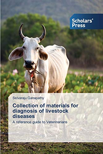 Collection of materials for diagnosis of livestock diseases: A reference guide to Veterinarians
