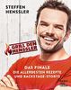Grill den Henssler - Das Finale: Die allerbesten Rezepte und Backstage-Storys (Gräfe und Unzer Einzeltitel)
