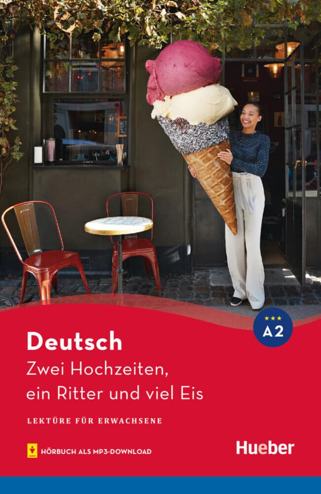 Zwei Hochzeiten, ein Ritter und viel Eis: Lektüre mit Audios online (Lektüre für Erwachsene)