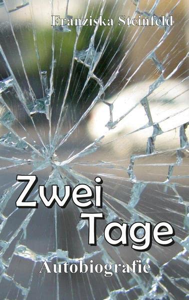 Zwei Tage: Autobiografie