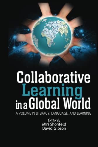 Collaborative Learning in a Global World (Literacy, Language and Learning)