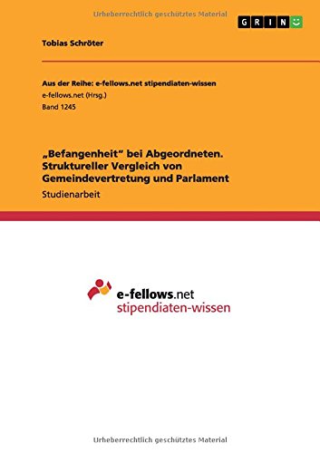 Befangenheit bei Abgeordneten. Struktureller Vergleich von Gemeindevertretung und Parlament