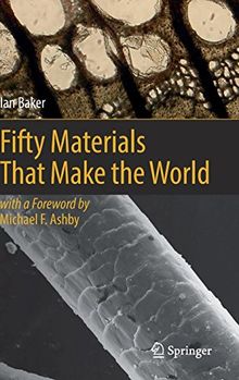 Fifty Materials That Make the World