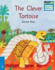 The Clever Tortoise Level 2 ELT Edition (Cambridge Storybooks)