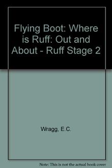 Out and About - Ruff (Stage 2) (Flying Boot)