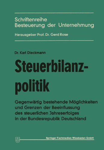 Steuerbilanzpolitik (Besteuerung der Unternehmung)