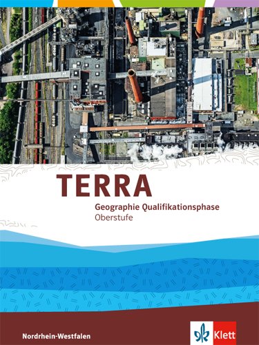 GEBRAUCHT TERRA Geographie für Nordrhein-Westfalen   Schülerband Qualifikationsphase (11 12 Schuljahr G8   12 13 Schuljahr G9) - Preis vom 08102023 050440 h