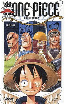 One Piece. Vol. 27. Prélude