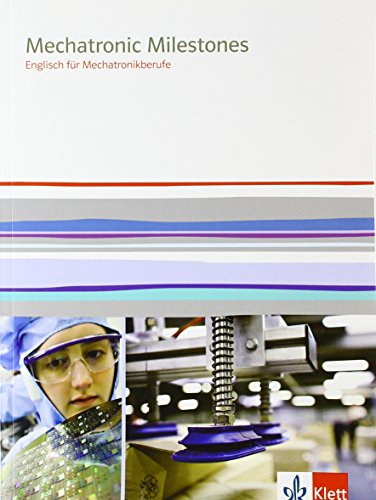 Mechatronic Milestones Englisch für Mechatronikberufe Kartoniert (TB)