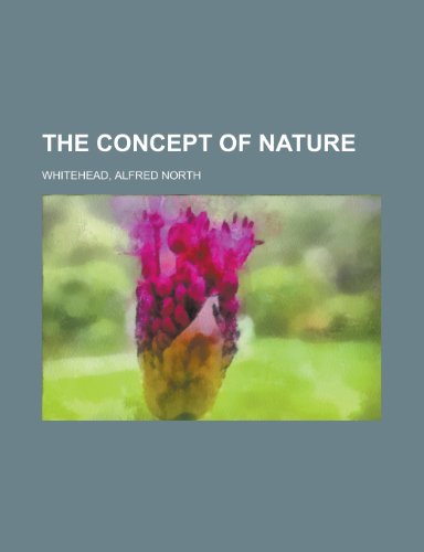 The Concept of Nature