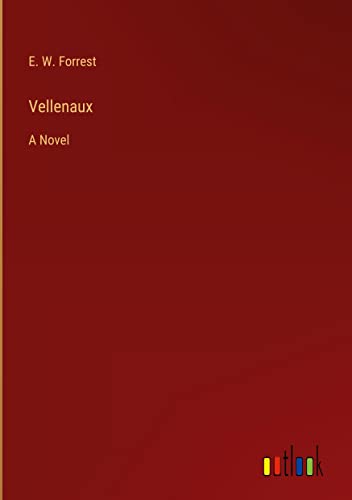 Vellenaux: A Novel