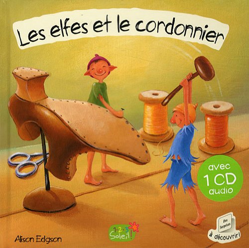 Les Elfes Et Le Cordonnier + Cd