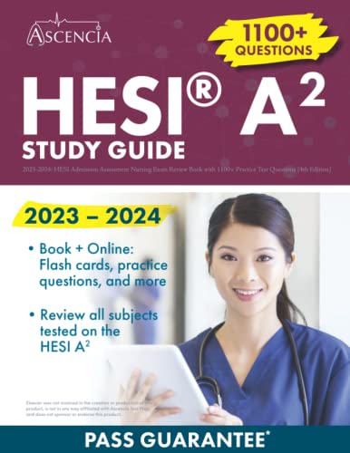 HESI A2 Study Guide 2023-2024: HESI Admission Assessment Nursing Exam Review Book with 1100+ Practice Test Questions [4th Edition]