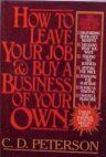 How to Leave Your Job and Buy a Business of Your Own