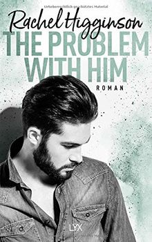 The Problem With Him (Opposites Attract, Band 3)