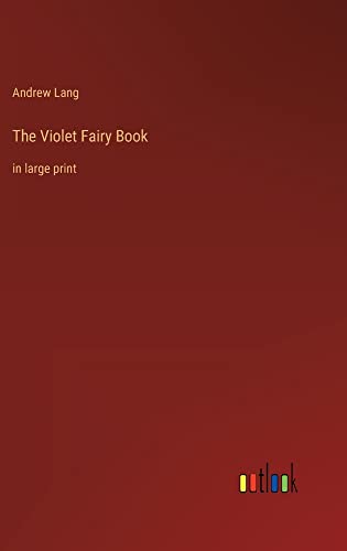 The Violet Fairy Book: in large print