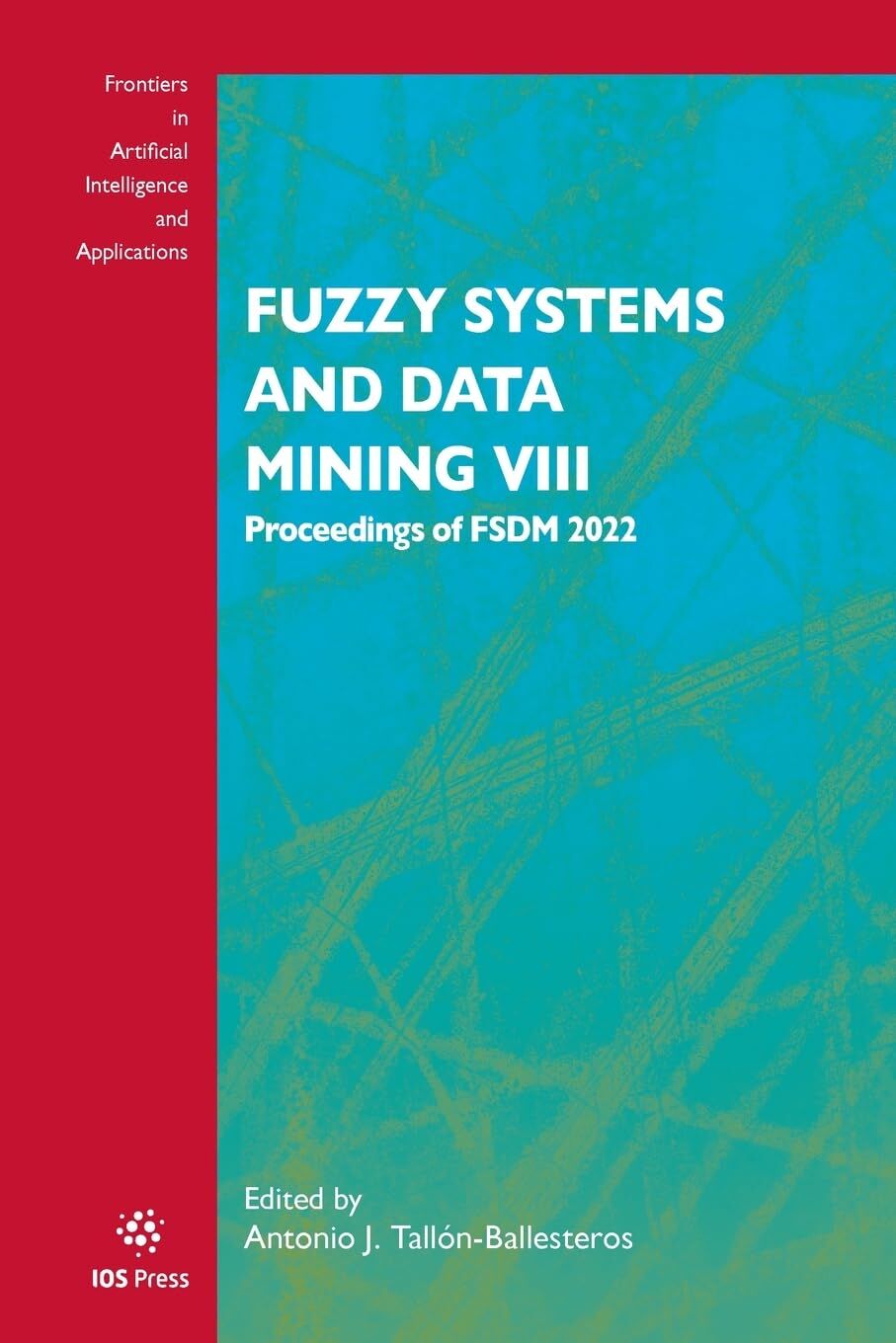 Fuzzy Systems and Data Mining VIII
