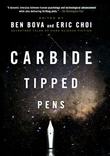 Carbide Tipped Pens: Seventeen Tales of Hard Science Fiction