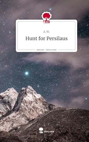 Hunt for Persilaus. Life is a Story - story.one