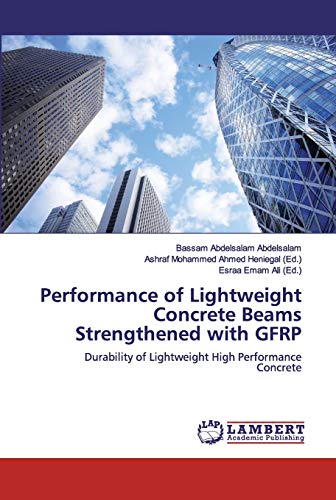 Performance of Lightweight Concrete Beams Strengthened with GFRP: Durability of Lightweight High Performance Concrete