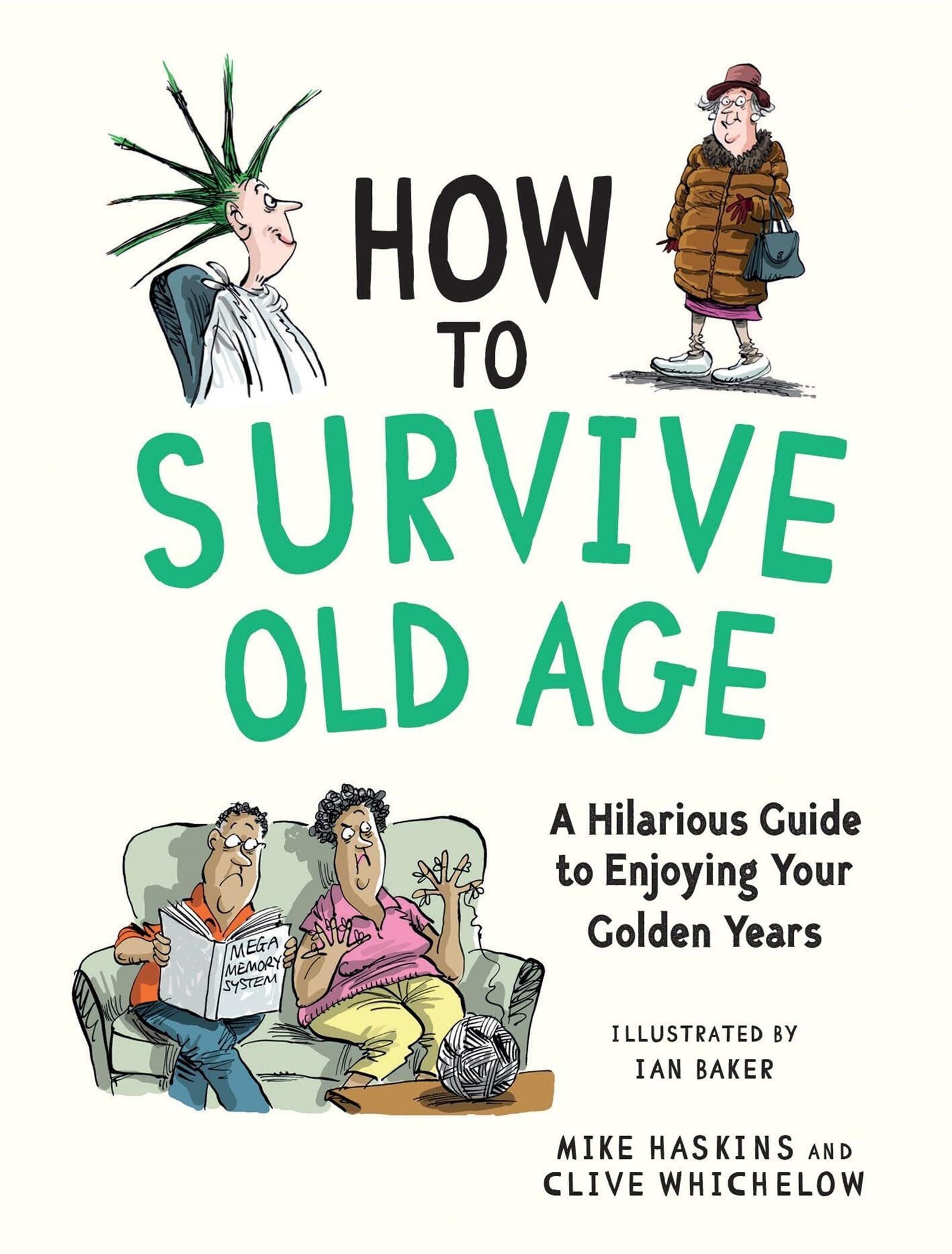 How to Survive Old Age - Neuware