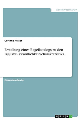 Erstellung eines Regelkatalogs zu den Big-Five-Persönlichkeitscharakteristika