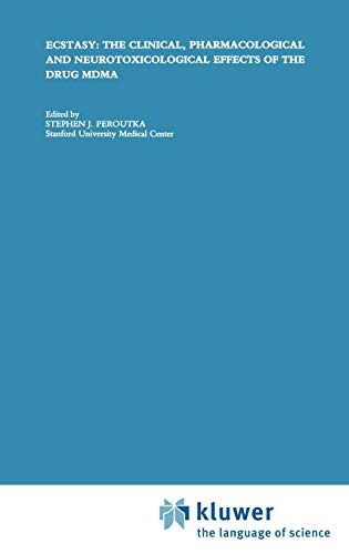 Ecstasy: The Clinical, Pharmacological and Neurotoxicological Effects of the Drug MDMA (Topics in the Neurosciences, 9, Band 9)