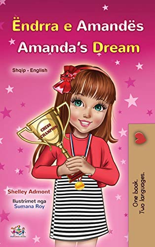 Amanda's Dream (Albanian English Bilingual Book for Kids) (Albanian English Bilingual Collection)