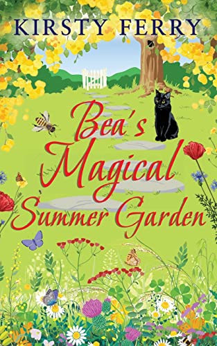 BEA'S MAGICAL SUMMER GARDEN a laugh-out-loud romantic comedy (Schubert)