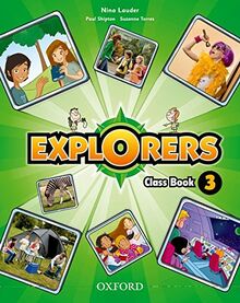 Explorers 3 Class Book + Songs CD