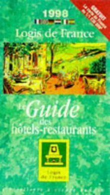 Guide des hôtels-restaurants Logis de France 1998