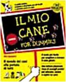 Il mio cane (Manuali pratici)