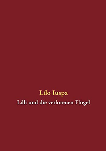 Lilli und die verlorenen Flügel
