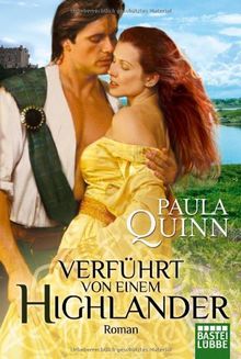 Verführt von einem Highlander: Roman