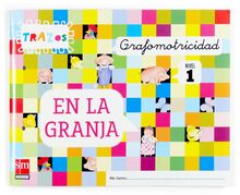 Trazos, en la granja, grafomotricidad, Educación Infantil, 3 años. Cuaderno 1