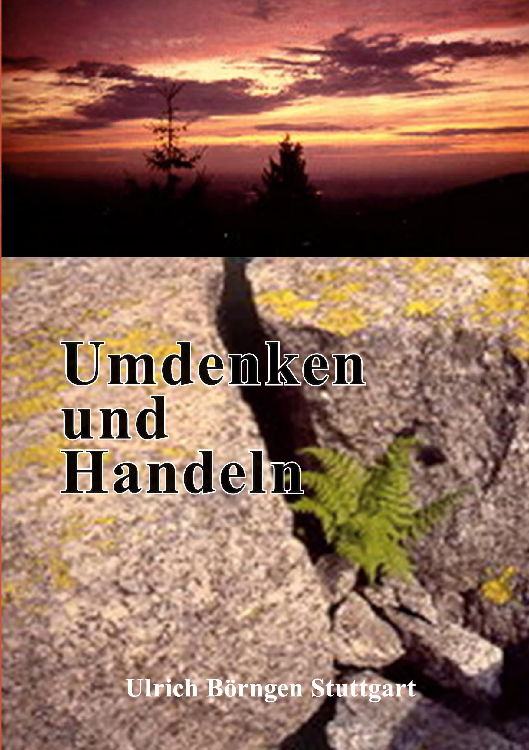 Umdenken und Handeln: Die Maxime lokal und global zu jeder Zeit