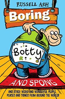 Boring, Botty and Spong