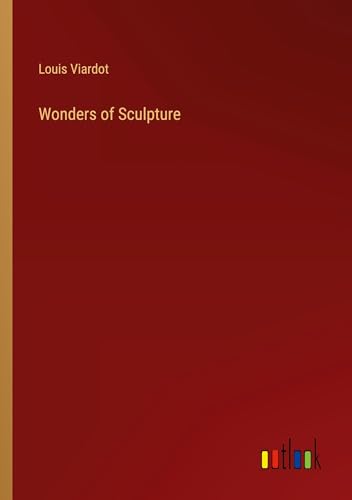 Wonders of Sculpture