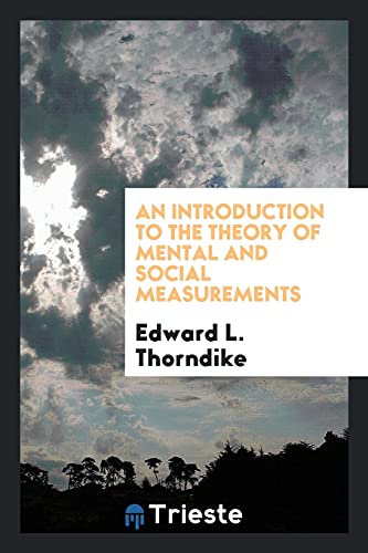 An Introduction to the Theory of Mental and Social Measurements