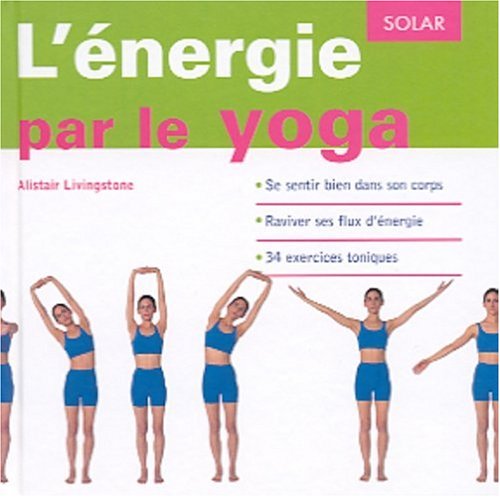 L'énergie Par Le Yoga