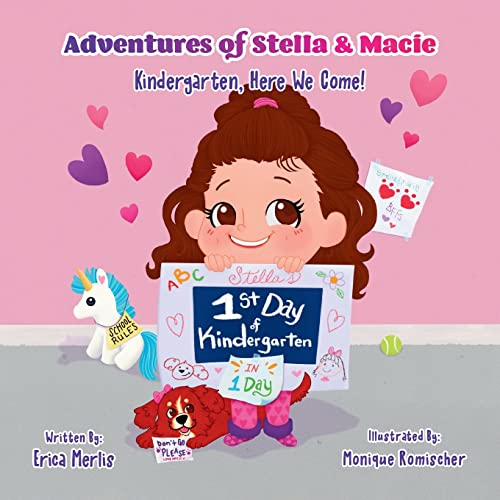 Adventures of Stella & Macie: Kindergarten, Here We Come!