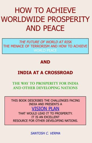 How to Achieve Worldwide Prosperity and Peace