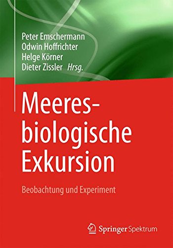 Meeresbiologische Exkursion: Beobachtung und Experiment (German Edition)