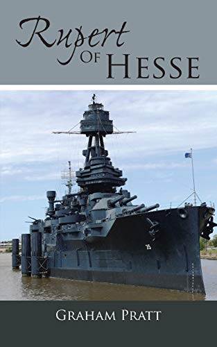 Rupert Of Hesse: Letters Written by a Man in His Forties