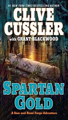 Spartan Gold (A Sam and Remi Fargo Adventure, Band 1)