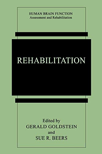 Rehabilitation (Human Brain Function: Assessment and Rehabilitation)
