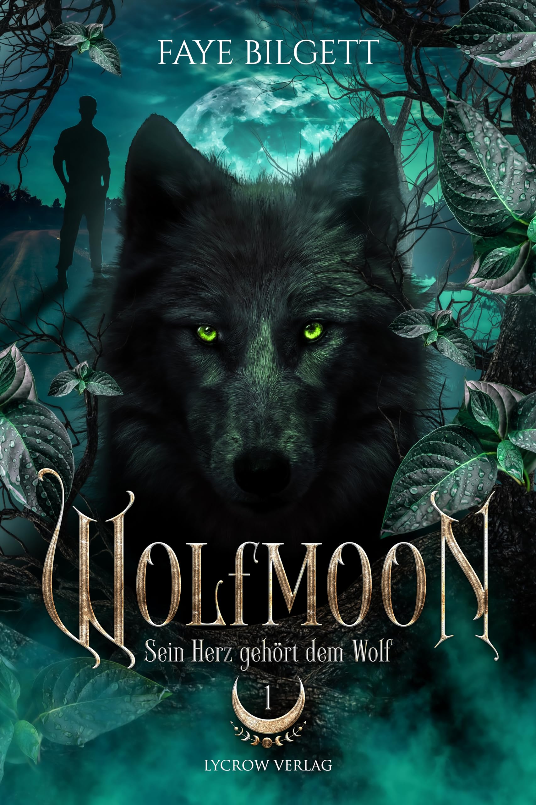 Wolfmoon: Sein Herz gehört dem Wolf
