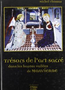 Trésors de l'art sacré dans les hautes vallées de Maurienne