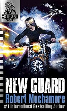 New Guard: Book 17 (CHERUB, Band 17)